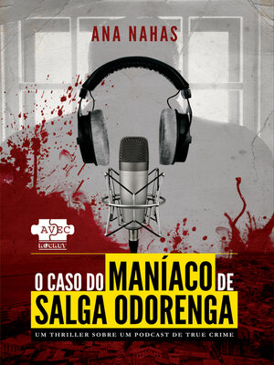 cover image of O Caso do Maníaco de Salga Odorenga